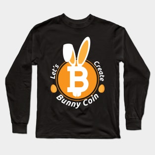 Bitcoin Bunny Coin Funny Easter Egg Cryptocurrency Long Sleeve T-Shirt